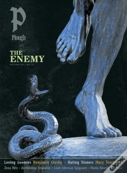 Capa do artigo Plough Quarterly No. 37 Â€“ The Enemy