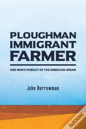 Ploughman, Immigrant, Farmer