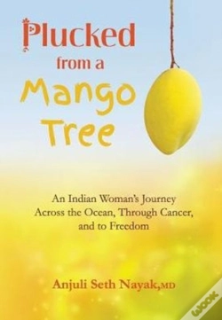 Capa do artigo Plucked From A Mango Tree: An Indian Wom