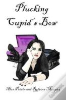 Plucking Cupid'S Bow