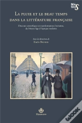 Pluie Et Le Beau Temps Dans La Litterature Francaise