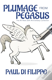 Plumage From Pegasus: The All-New 25th A