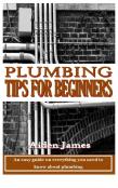 Plumbing Tips For Beginners