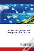 Plume Analysis In Laser Desorption And Ablation