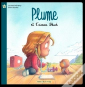 Plume Et L'Oiseau Blessé