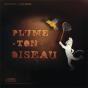 Plume Ton Oiseau - Preview