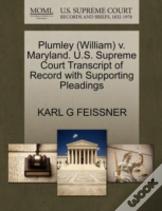 Plumley (William) V. Maryland. U.S. Supreme Court Transcript Of Record With Supporting Pleadings