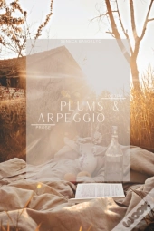 Plums & Arpeggio