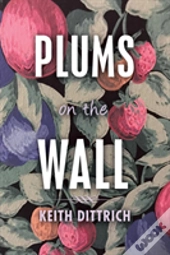 Plums On The Wall