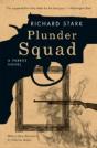 Plunder Squad Â€“ A Parker Novel - Preview