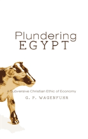 Plundering Egypt - Preview