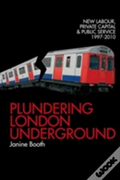 Plundering London Underground