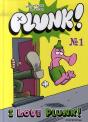 Plunk T.1 ; I Love Plunk - Preview