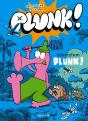 Plunk T.3 ; Génération Plunk ! - Preview