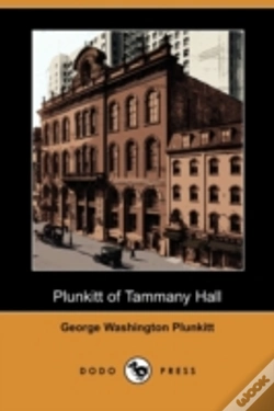 Capa do artigo Plunkitt Of Tammany Hall (Dodo Press)