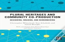 Plural Heritages And Community Co-Production