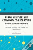 Plural Heritages And Community Co-Production