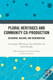 Capa do artigo Plural Heritages And Community Co-Production