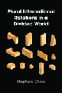 Plural International Relations In A Divided World - Preview