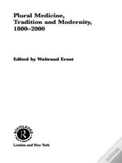 Capa do artigo Plural Medicine, Tradition And Modernity, 1800-2000