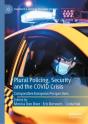 Plural Policing, Security And The Covid Crisis - Preview