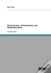Capa do artigo Plural Society - Kolonialismus Und Multikulturalitat