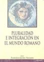 Pluralidad E Integración En El Mundo Romano - Preview
