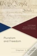 Pluralism And Freedom