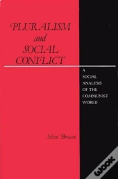 Pluralism And Social Conflict