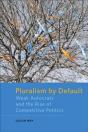 Pluralism By Default - Preview