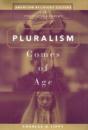 Pluralism Comes Of Age - Preview