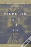 Pluralism Comes Of Age