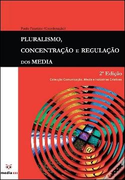 Capa do artigo Pluralismo, Concentração e Regulação dos Media
