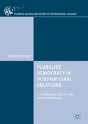 Pluralist Democracy In International Relations - Preview