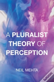 Capa do artigo Pluralist Theory Of Perception