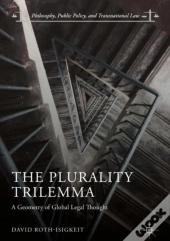 Plurality Trilemma