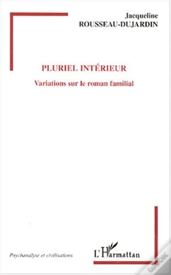 Capa do artigo Pluriel Interieur ; Variations Sur Le Roman Familial
