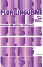 Plurilinguisme : Normes,  Situations, Stratégies - Preview