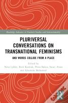 Pluriversal Conversations On Transnational Feminisms