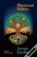 Pluriversal Politics