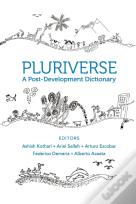 Pluriverse Â€“ A Postâ€“Development Dictionary
