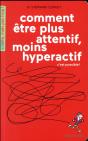 Plus Attentif, Moins Hyperactif, C'Est Possible ! - Preview