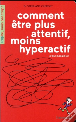 Capa do artigo Plus Attentif, Moins Hyperactif, C'Est Possible !