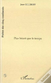 Plus Beant Que Le Temps