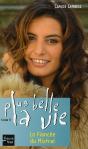 Plus Belle La Vie T.4 ; La Fiancée Du Mistral - Preview