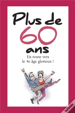 Capa do artigo Plus De 60 Ans ; En Route Vers Le 4e Âge Glorieux !