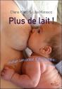 Plus De Lait ! - Reussir Son Projet D'Allaitement - Preview