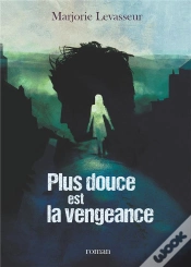Capa do artigo Plus Douce Est La Vengeance