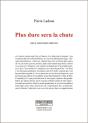 Plus Dure Sera La Chute : Deux Histoires Brèves - Preview