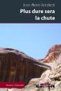 Plus Dure Sera La Chute - Preview